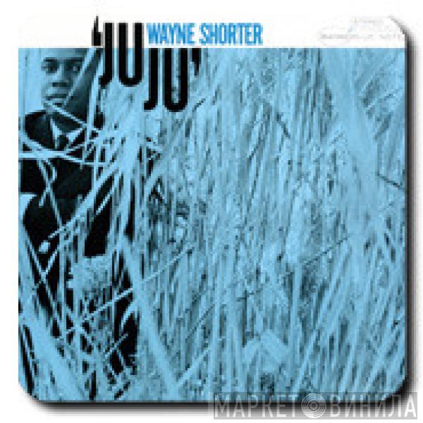  Wayne Shorter  - Juju