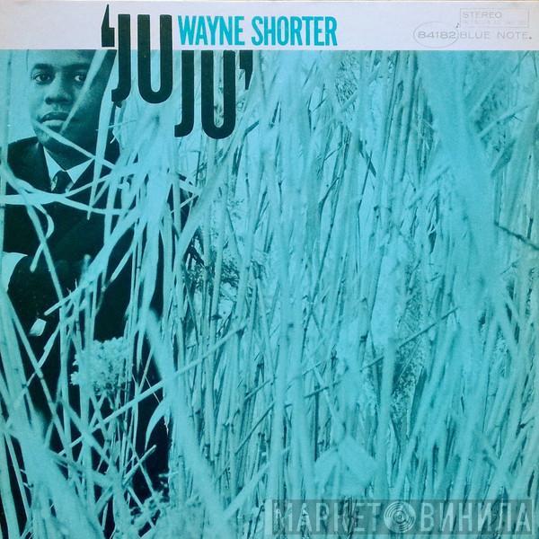  Wayne Shorter  - Juju