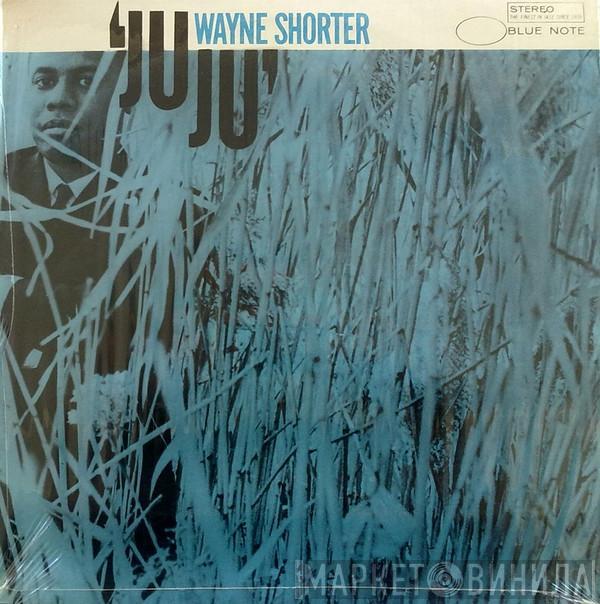  Wayne Shorter  - Juju