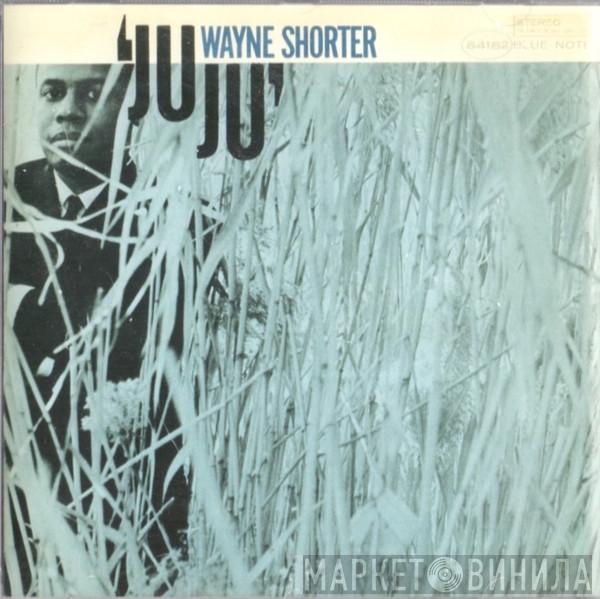  Wayne Shorter  - Juju