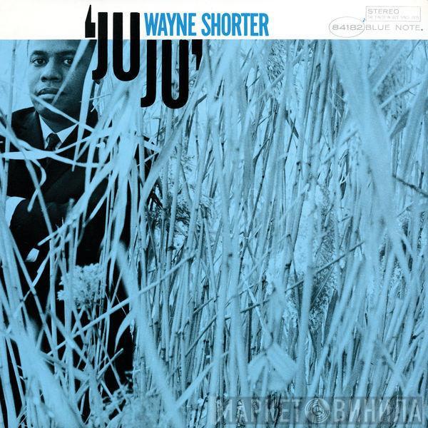  Wayne Shorter  - Juju