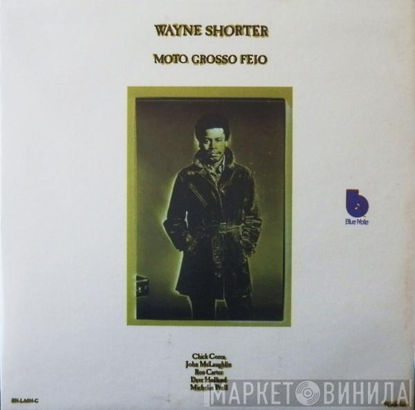  Wayne Shorter  - Moto Grosso Feio
