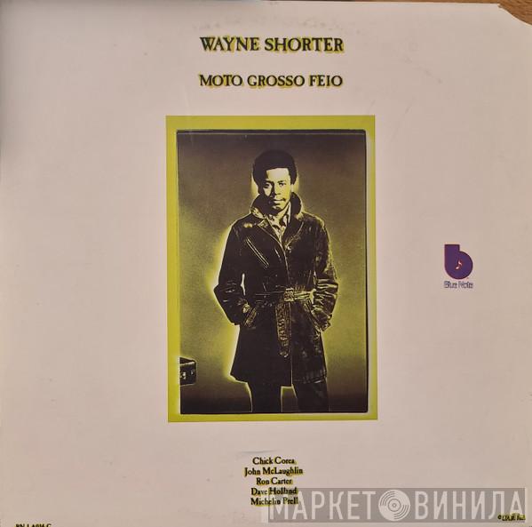  Wayne Shorter  - Moto Grosso Feio