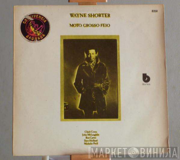 Wayne Shorter  - Moto Grosso Feio