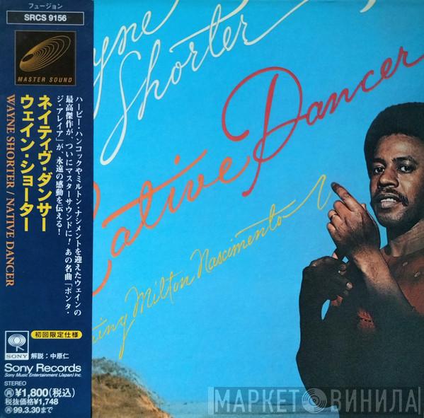  Wayne Shorter  - Native Dancer