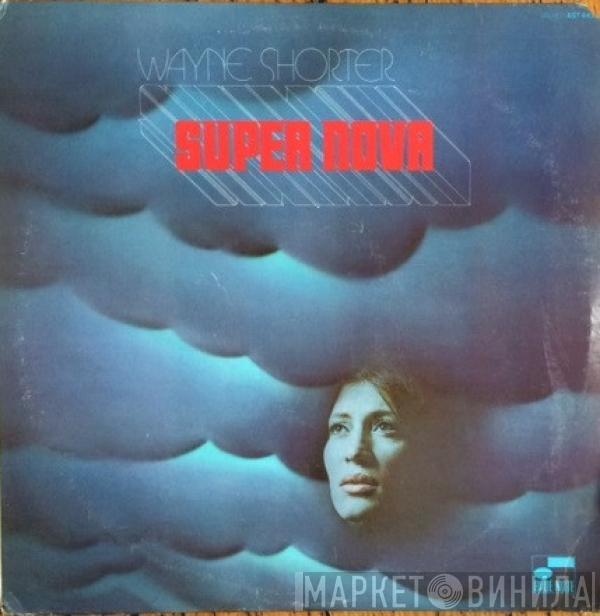  Wayne Shorter  - Super Nova