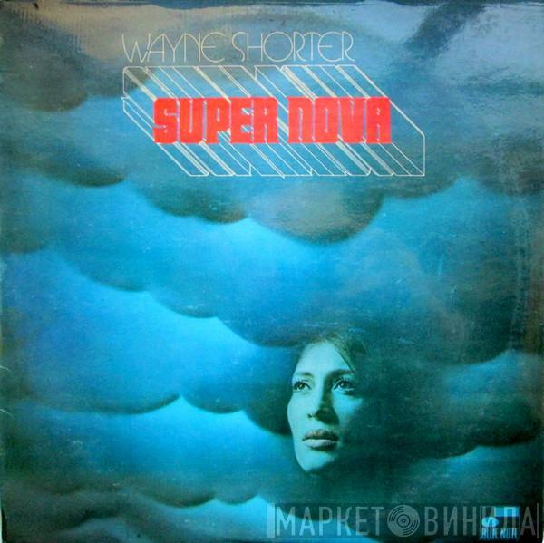  Wayne Shorter  - Super Nova