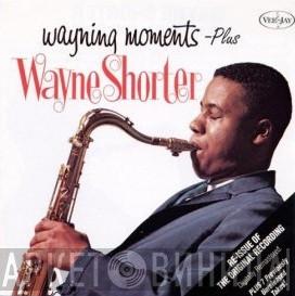  Wayne Shorter  - Wayning Moments - Plus