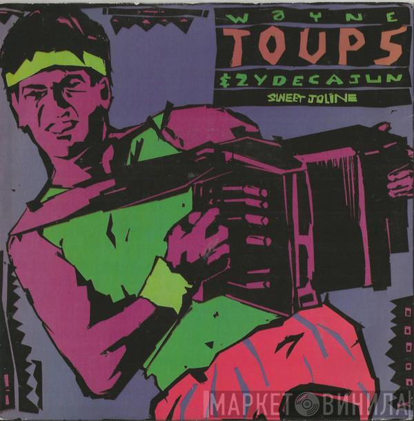 Wayne Toups & Zydecajun - Sweet Joline