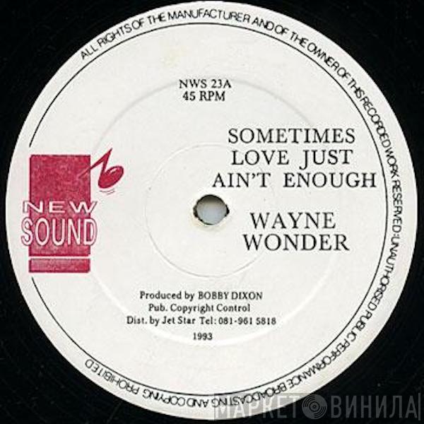 Wayne Wonder, Ninja Ford - Sometimes Love Just Ain't Enough / Boast