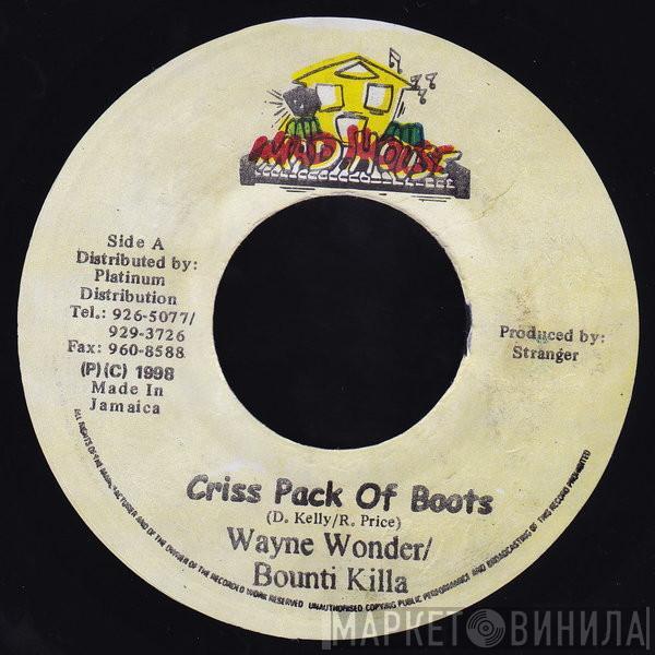 Wayne Wonder, Bounty Killer - Criss Pack Of Boots
