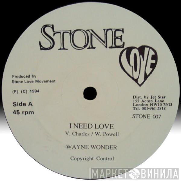 Wayne Wonder Frankie Sly  - I Need Love / Hicky Pon The Earth