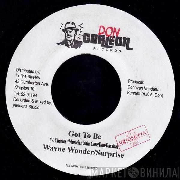 Wayne Wonder, Surprise  - Got To Be