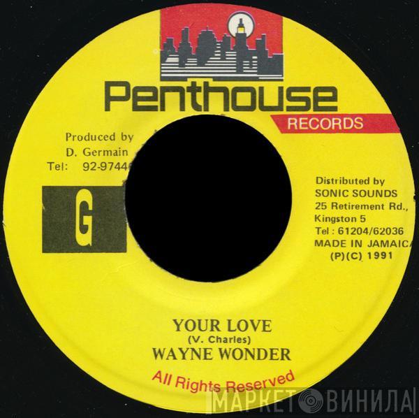 Wayne Wonder - Your Love