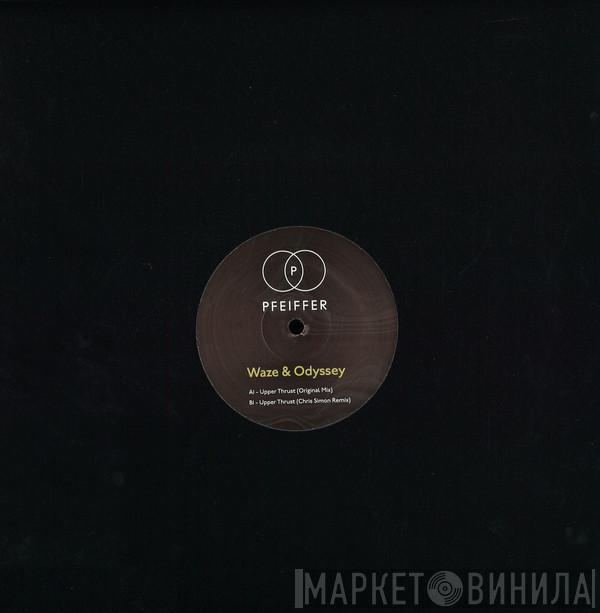 Waze & Odyssey - Upper Thrust