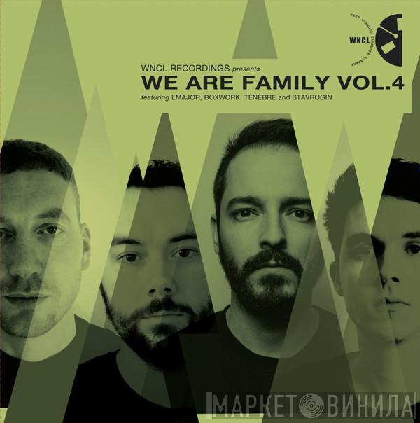  - We Are Family Vol.4