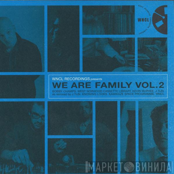  - We Are Family Vol.2