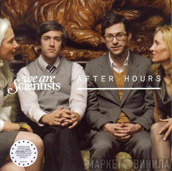We Are Scientists - After Hours