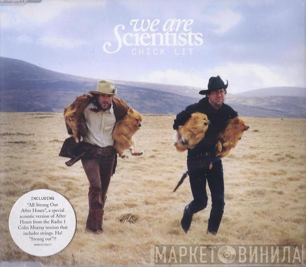 We Are Scientists - Chick Lit