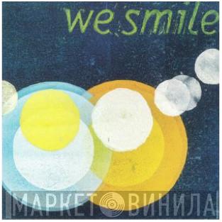 We Smile - Remixes