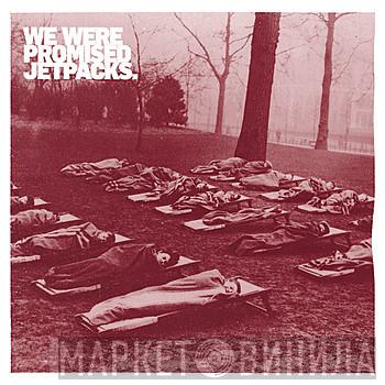 We Were Promised Jetpacks. - Quiet Little Voices