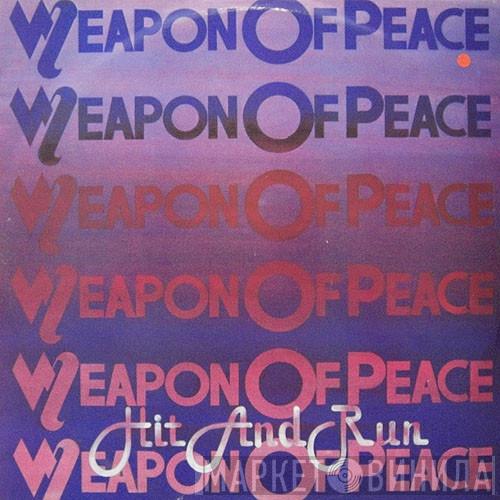  Weapon Of Peace  - Hit And Run