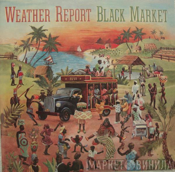  Weather Report  - Black Market