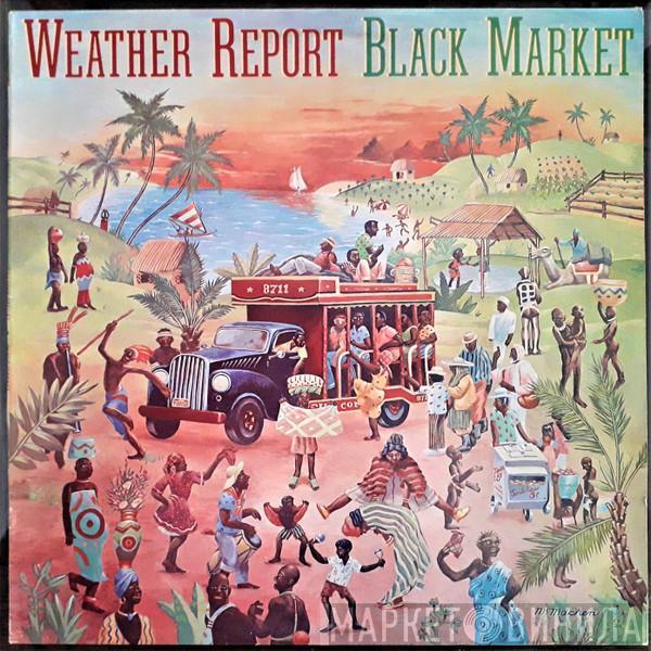 Weather Report - Black Market