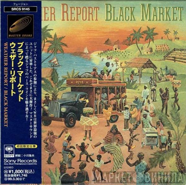  Weather Report  - Black Market