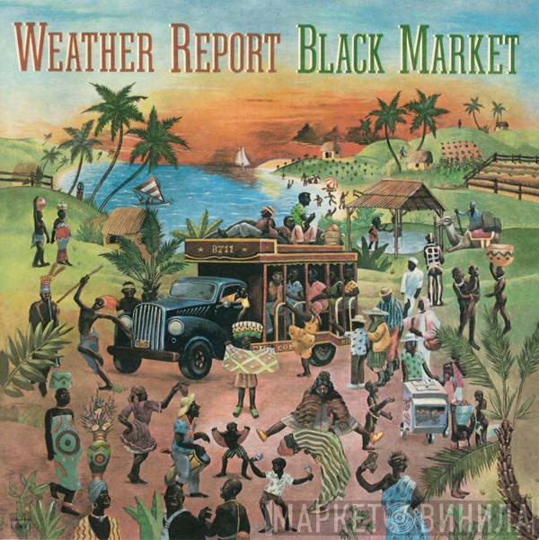  Weather Report  - Black Market