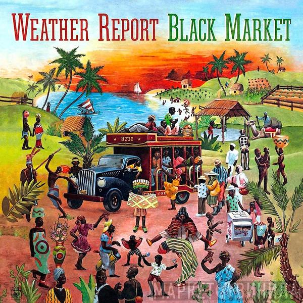  Weather Report  - Black Market