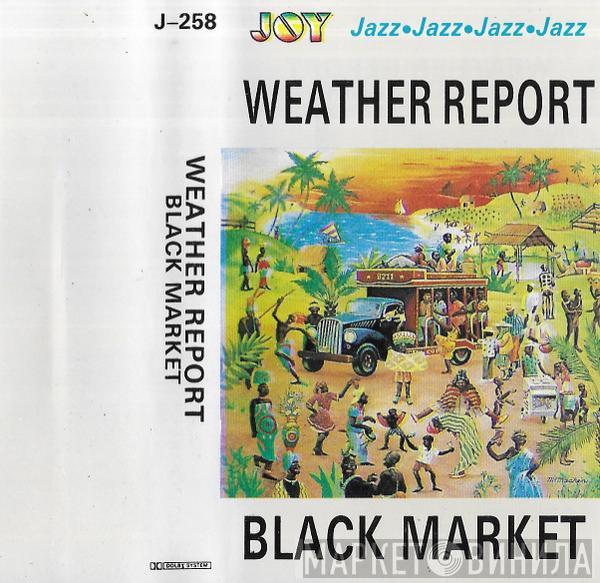  Weather Report  - Black Market