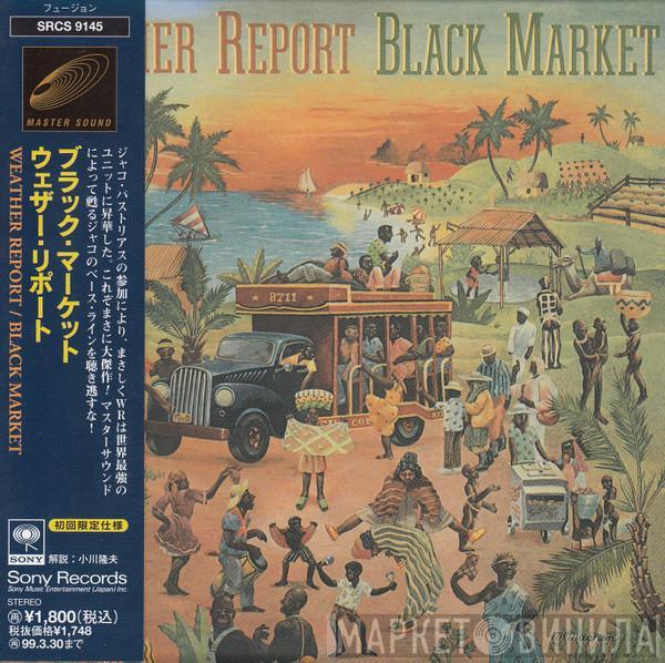  Weather Report  - Black Market