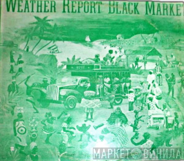  Weather Report  - Black Market