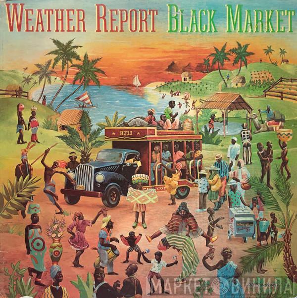  Weather Report  - Black Market