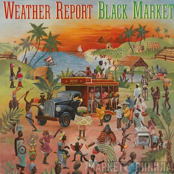 Weather Report  - Black Market