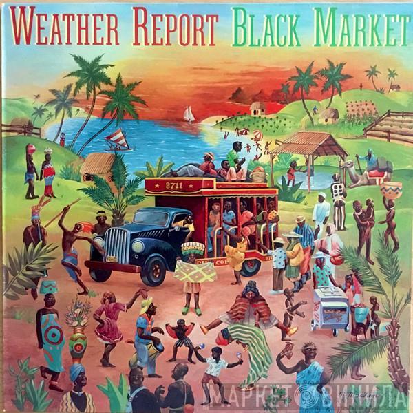  Weather Report  - Black Market