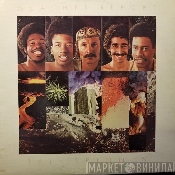  Weather Report  - Tale Spinnin'