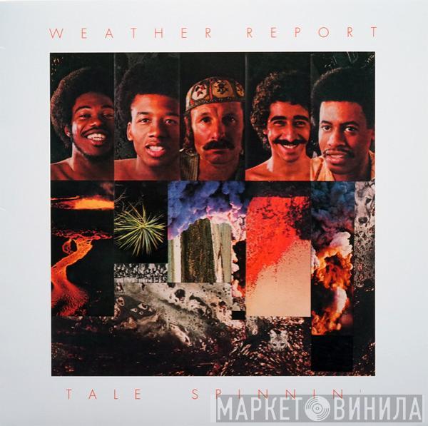  Weather Report  - Tale Spinnin'