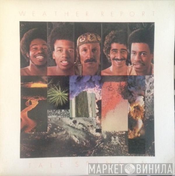  Weather Report  - Tale Spinnin'