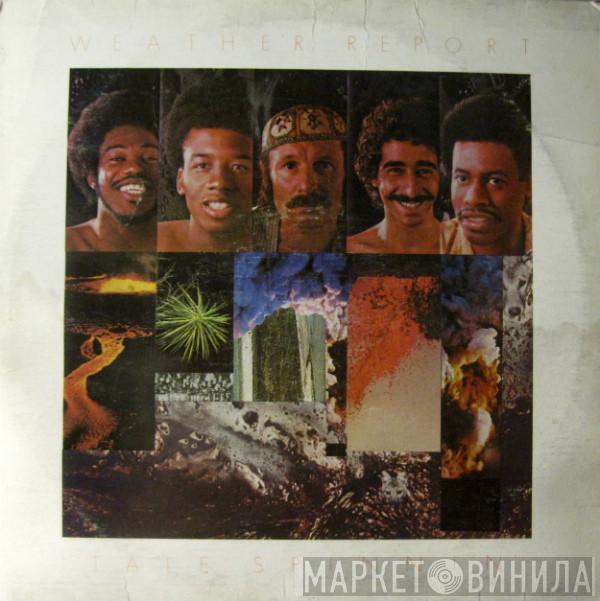  Weather Report  - Tale Spinnin'