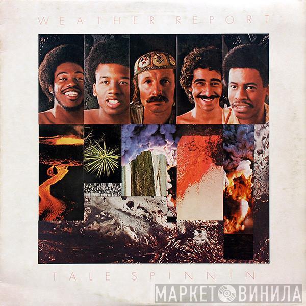  Weather Report  - Tale Spinnin'