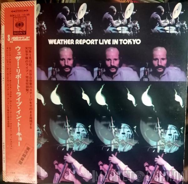  Weather Report  - Weather Report Live In Tokyo