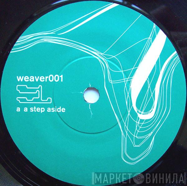 Weaver001 - A Step Aside / Sun Spot