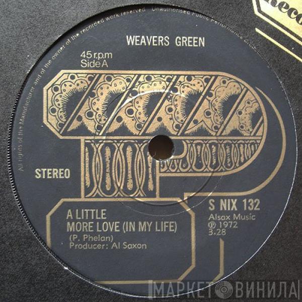 Weavers Green - A Little More Love (In My Life)
