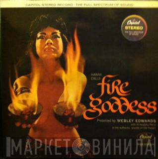 Webley Edwards, Al Kealoha Perry - Hawaii Calls: Fire Goddess