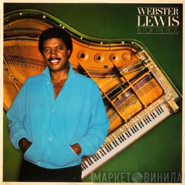 Webster Lewis - 8 For The 80's