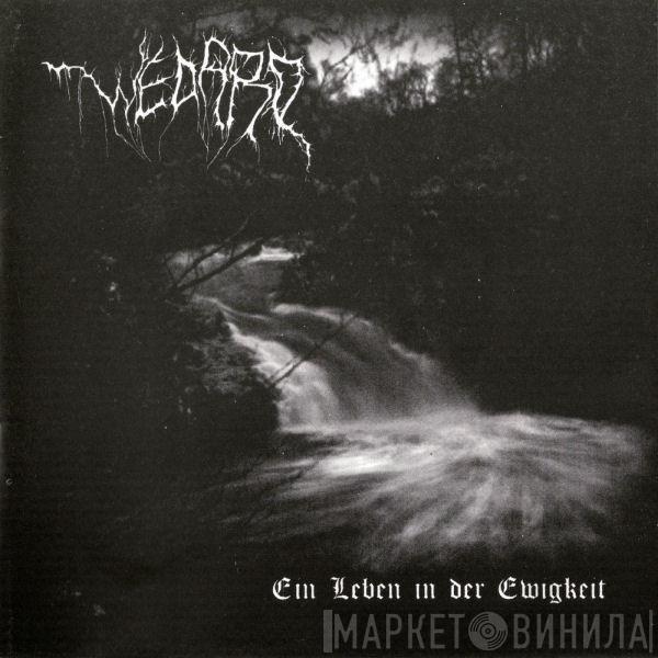  Wedard  - Ein Leben In Der Ewigkeit