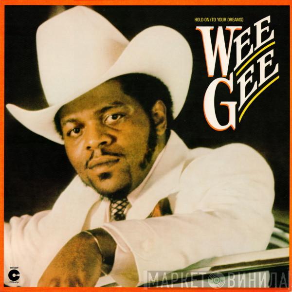  Wee Gee  - Hold On (To Your Dreams)