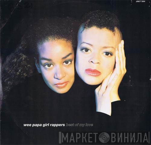 Wee Papa Girl Rappers - Best Of My Love / We Got Roots